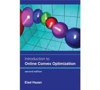Introduction to Online Convex Optimization second edition - Elad Hazan - MIT Press Ltd - Livre en Anglais - Hardback Elad HazanElad Hazan (Auteur)