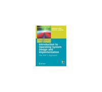 Introduction To Operating System Design And Implementation