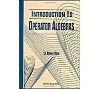 Introduction To Operator Algebras