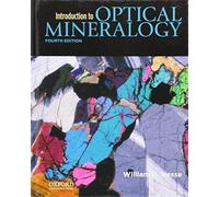 Introduction To Optical Mineralogy