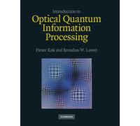Introduction To Optical Quantum Information Processing