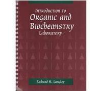 Introduction to Organic & Biochemistry Laboratory Richard H. Langley (Auteur)