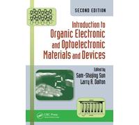 Introduction To Organic Electronic And Optoelectronic Materials And Devices