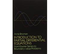 Introduction to Partial Differential Equations: From Fourier Series to Boundary-Value Problems