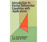 Introduction to Partial Differential Equations With Applications Dale W. Thoe, E.C. Zachmanoglou (Auteur)