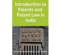 Introduction To Patents And Patent Law In India