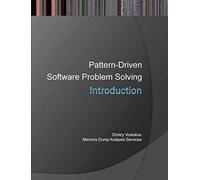 Introduction To Pattern-Driven Software Problem Solving