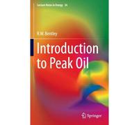 Introduction To Peak Oil