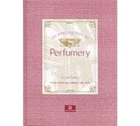 Introduction To Perfumery (Hardcover) Tony Curtis, David Williams (Auteur)