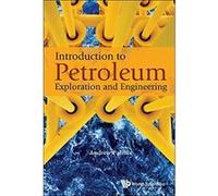 Introduction to Petroleum Exploration and Engineering - [Livre en VO] Andrew Palmer (Auteur)