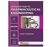 Introduction To Pharmaceutical Engineering