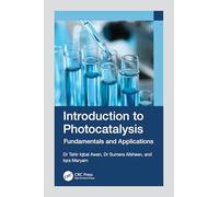 Introduction to Photocatalysis: Fundamentals and Applications