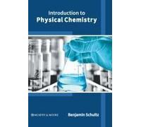 Introduction To Physical Chemistry