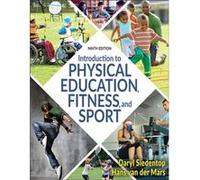 Introduction to Physical Education Fitness and Sport by Hans Van Der Mars Hans Van Der Mars (Auteur)