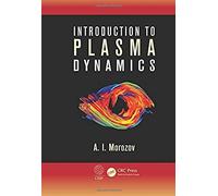 Introduction To Plasma Dynamics