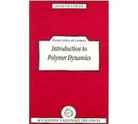 Introduction to Polymer Dynamics, Lezioni Lincee Lectures Pierre-Gilles De Gennes (Auteur)