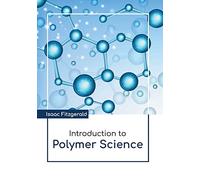 Introduction To Polymer Science