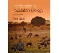 Introduction to Population Biology by Neal & Dick University of Saskatchewan & Canada Inconnu (Auteur)