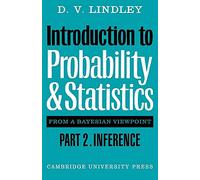 Introduction to Probability and Statistics from a Bayesian Viewpoint