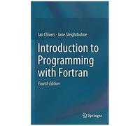 Introduction To Programming With Fortran