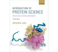 Introduction To Protein Science: Architecture, Function, And Genomics (Paperback) Arthur M The Pennsylvania State University Lesk, (Auteur)
