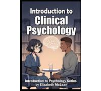 Introduction to Psychology: Clinical Psychology