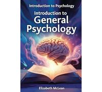 Introduction To Psychology: General Psychology