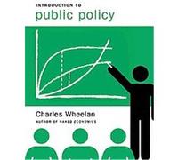 Introduction to Public Policy Charles Wheelan (Auteur)