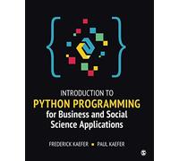 Introduction To Python Programming For Business And Social Science Applications