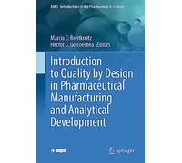 Introduction to Quality by Design in Pharmaceutical Manufacturing and Analytical Development