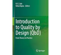 Introduction to Quality by Design Qbd: From Theory to Practice