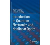 Introduction To Quantum Electronics And Nonlinear Optics