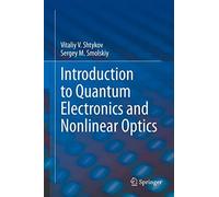Introduction To Quantum Electronics And Nonlinear Optics