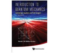 Introduction To Quantum Mechanics: Schrodinger Equation And Path Integral (Second Edition)