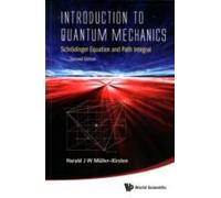 Introduction To Quantum Mechanics: Schrodinger Equation And Path Integral (Second Edition)