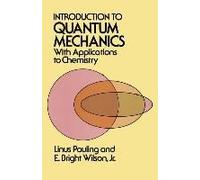 Introduction To Quantum Mechanics With Applications To Chemistry