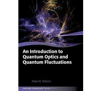 Introduction To Quantum Optics And Quantum Fluctuations