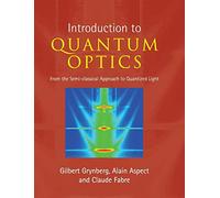 Introduction to Quantum Optics: From the Semi-classical Approach to Quantized Light
