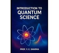 Introduction to Quantum Science