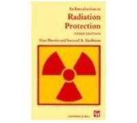 Introduction to Radiation Protection Alan Martin, Samuel A. Harbison (Auteur)