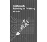 Introduction to Radiometry and Photometry William Ross McCluney (Auteur)