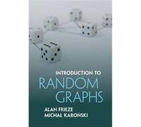 Introduction To Random Graphs (Hardcover) Alan Frieze, Michal Karonski (Auteur)