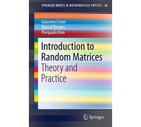 Introduction aux matrices aléatoires – Théorie et pratique – Springer Verlag