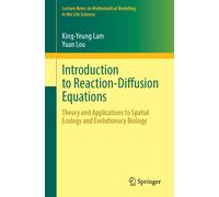 Introduction to Reaction-Diffusion Equations: Theory and Applications to Spatial Ecology and Evolutionary Biology