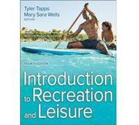 Introduction to Recreation and Leisure Introduction to Recreation and Leisure (Auteur)
