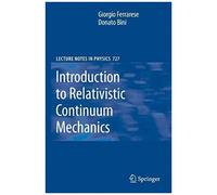 Introduction To Relativistic Continuum Mechanics