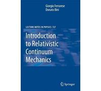 Introduction To Relativistic Continuum Mechanics