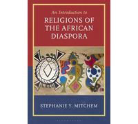 Introduction to Religions of the African Diaspora - Stephanie Y. Mitchem - Bloomsbury Academic - ebook (ePub) - Livre