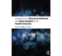 Introduction to Research Methods and Data Analysis in the Health Sciences - Gareth HaggerJohnson - Pearson Education Limited - Livre en Anglais - Paperbac Gareth HaggerJohnsonGareth HaggerJohnson (Aut