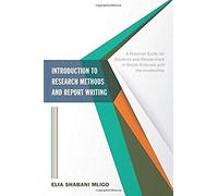 Introduction To Research Methods And Report Writing